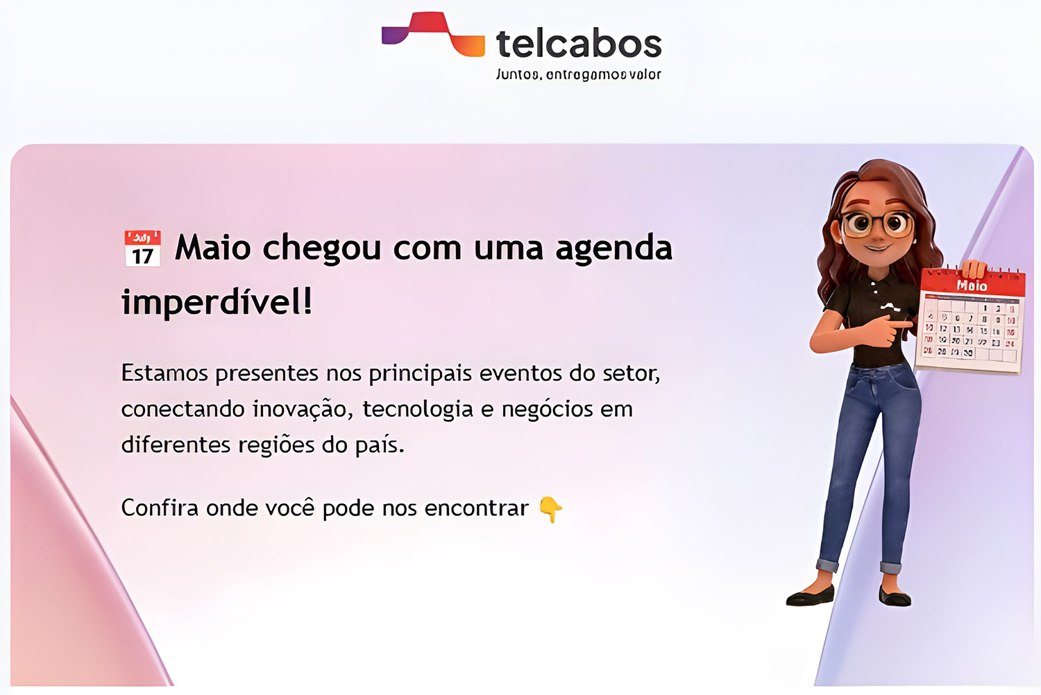 Confira a agenda da Telcabos - Março 2026