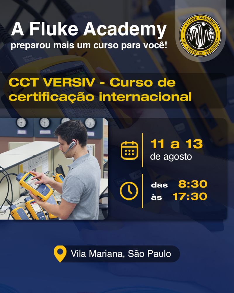A Fluke preparou mais um curso para você: CCTT VERSIV - Curso de certificação internacional!