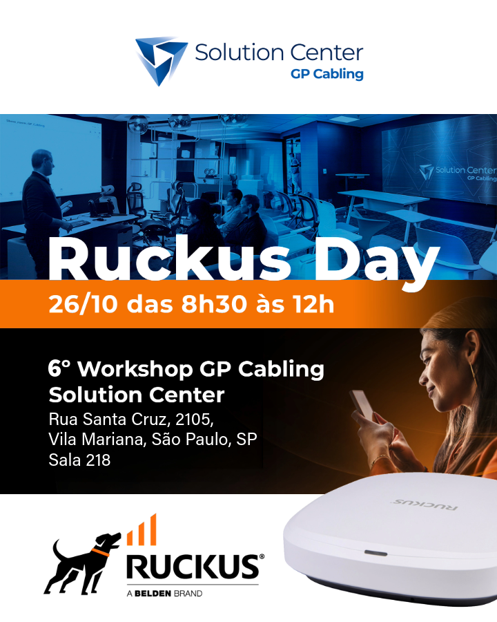 6º Workshop GP Cabling Solution Center